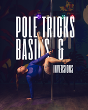Load image into Gallery viewer, Pole Tricks Basics & Inversions Tuesday - Autumn Term 2026