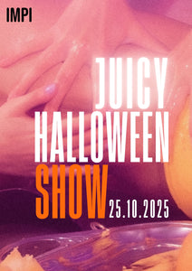 Juicy Halloween Show 25.10.2025 - TICKET